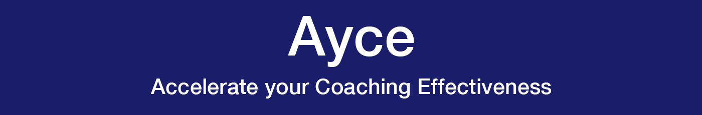 Accelerate your Coaching Effectiveness (Ayce)